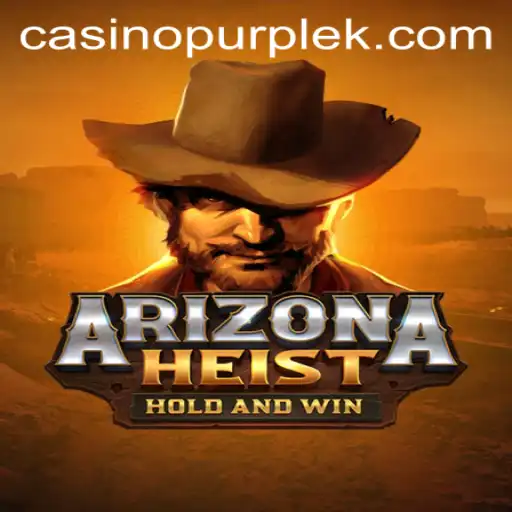 Unveiling the Thrills of ArizonaHeist: An Exciting New Gaming Phenomenon