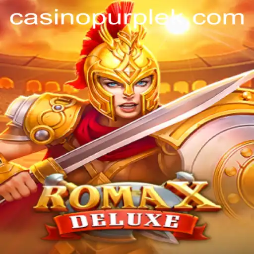 Explore the Exciting World of RomaXDeluxe with 5500bet App